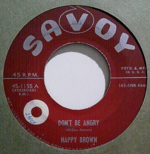 NAPPY BROWN - 7" - Don't Be Angry/ It's Really You - Savoy 45-1155 - Picture 1 of 2