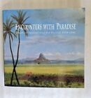 Encounters WIth Paradise Views Of Hawaii And Its People 1778 - 1941 art history