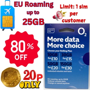O2 Pay As You Go SIM Card Prepaid, Europe 25GB Data Roaming ,UK, New - Picture 1 of 10