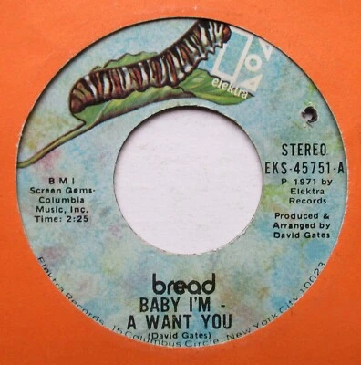 Bread - 7" U.S 45 - Baby I'm A Want You - 1971 - Elecktra EKS 45751 - C/S - VG+ - Image 1 of 2