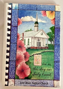 🍒 Give Us This Day Our Daily Bread Lost River Baptist Church Cookbook Indiana - Imagen 1 de 4