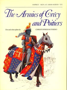 Osprey Books THE ARMIES OF CRECY AND POITIERS Men-At-Arms Series - Picture 1 of 1