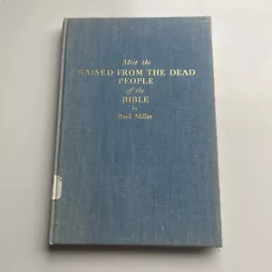 Meet the Raised From the Dead People of the Bible - Picture 1 of 7