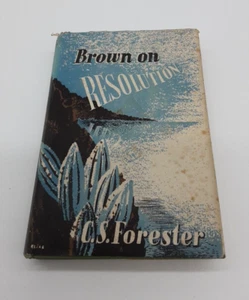 Brown On Resolution By C.S Forester - 1949 Bodley Head - Picture 1 of 8