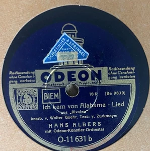 German 78 RPM- Hans Albert - Ich kam von Alabama -Rivalen - Odeon 1930's - Picture 1 of 2