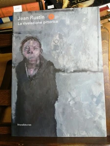 Jean Rustin - Die malerische Offenbarung - AA.VV. Silvana Verlag 2007 (60 - Bild 1 von 2