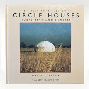 Circle Houses: Yurts, Tipis & Benders By David Pearson HC - Bild 1 von 7
