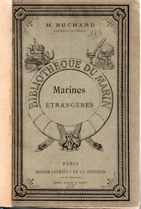 MARINES ETRANGERES  Par H BUCHARD 1891  bibliothèque du marin - Picture 1 of 2