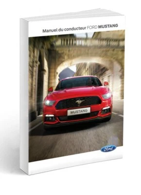 Ford Mustang Coupe Cabrio+Navi Notice d'Utilisation Français