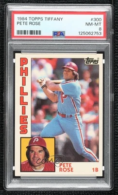 Topps Tiffany Pete Rose 1984 #300 PSA 8 Foto 1 de 3