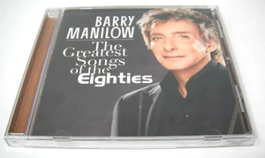 The Greatest Songs of the Eighties by Barry Manilow (CD, 2008, Arista) Like New  - Picture 1 of 5