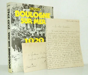 Guy Bataille. Boulogne sur Mer. 1939-1945.+ Lettre bombardement Boulogne 1944 - Picture 1 of 9