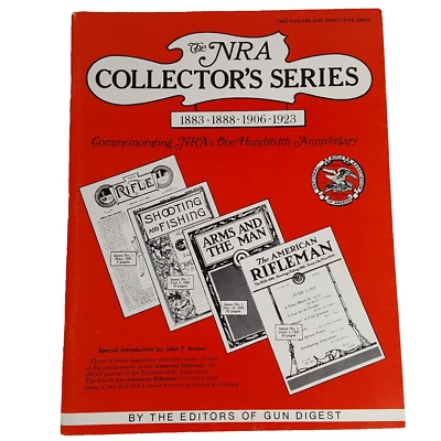 Gun Digest NRA Collectors Series 1883 1923 Book National Rifle 100 Anniversary  - Image 1 of 4