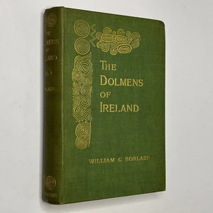 1897 Megalith Archaeology "The Dolmens of Ireland (Vol. I)" W.C. Borlase (HC) - Bild 1 von 21