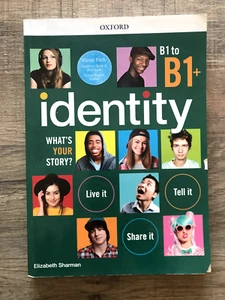 Identity B1 to B1+ - Inglese - student's book and workbook - Oxford - Foto 1 di 1