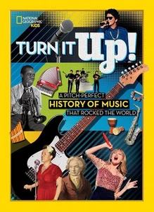 Turn It Up!: A pitch-perfect history of music that rocked the world by National  - Picture 1 of 1