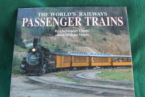 The World's Railways Passenger Trains by Christopher Chant 2002 - Bild 1 von 7