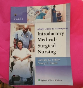 Study Guide Accomp. Medical Surgical Nursing 9th Ed. Timby-Smith Newer Book 2007 - Imagen 1 de 14