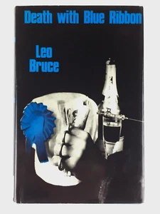 1970 Leo Bruce book Death with Blue Ribbon Hrdbk Carolus Deene Mystery - Picture 1 of 11