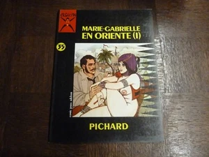 BD ADULTE - MARIE-GABRIELLE EN ORIENTE 1/2 - PICHARD ( ESPAGNOL ) - Photo 1/2