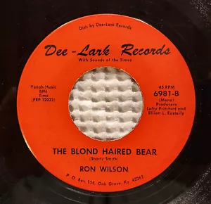 RON WILSON Blond Haired Bear Orig '69 DEE-LARK Rockabilly Teen Rare Vinyl 45 VG - Foto 1 di 1