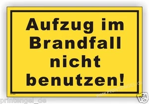 Schild,Baustelle,Bauschild,Hinweisschild Aufzug im Brandfall nicht benutzen B26 - Bild 1 von 1