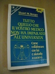 Berger TUTTO QUELLO CHE IL VOSTRO MEDICO NON HA IMPARATO ALL'UNIVERSITà - Bild 1 von 1