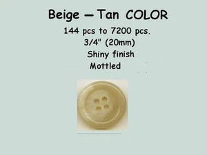 144 a 7200 piezas. Traje de bronceado - beige 3/4" (20 mm) 4 orificios botones moteados mate - Imagen 1 de 1