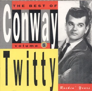 Conway Twitty - The Best Of Conway Twitty / Vol. 1 : Rockin' Years CD - Picture 1 of 2