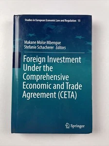 FOREIGN INVESTMENT UNDER THE COMPREHENSIVE ECONOMIC AND By Makane Moise Mbengue - Imagen 1 de 3