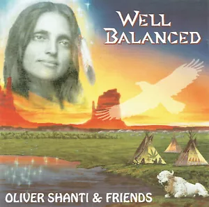 (CD) Oliver Shanti & Friends – Well Balanced - Album, Stereo, Gold - Bild 1 von 2