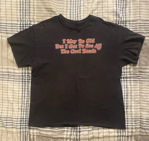 Vintage Y2K Got To See All The Cool Bands T Shirt Funny Humor Black Mens Size XL - Picture 1 of 5