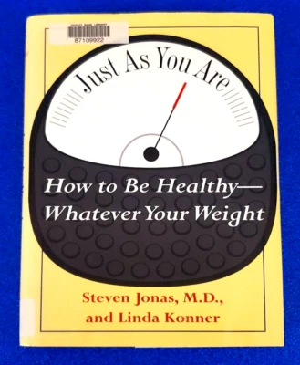 JUST AS YOU ARE HARDCOVER HOW TO BE HEALTHY- WHATEVER YOUR WEIGHT FREE SHIPPING - Image 1 of 4