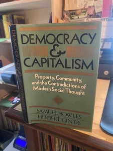 Bowles & Gintis: Democracy & Capitalism: Property Community & Contradictions of - Imagen 1 de 1
