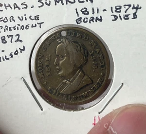 1872 Charles Sumner For Vice President Campaign Medaille KH L2 - Bild 1 von 2