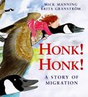 Honk Honk A Story Of Migration Picture Books By Granstrom Brita Paperback