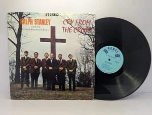 Ralph Stanley + Skaggs + Whitley - Cry From The Cross LP - OP - Rebel SLP-1499 - Picture 1 of 6