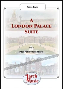 A London Palace Suite - Brass Band - LM277 - Score & Parts - Picture 1 of 1