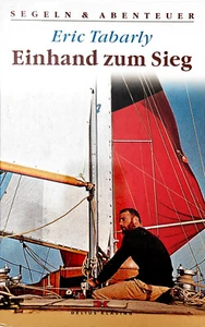 Einhand zum Sieg von Eric Tabarly ☆Zustand Gut☆ - Bild 1 von 3