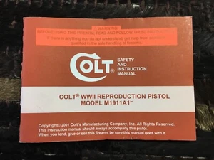 Original NOS Colt WWII Reproduction Pistol Safety & Instruction Manual JAN 2001 - Picture 1 of 3
