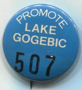 "Promote Lake Gogebic Pin 1-3/8" - Bild 1 von 3