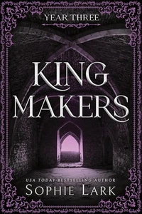 New: KINGMAKERS: YEAR THREE - Sophie Lark, Paperback - Picture 1 of 1