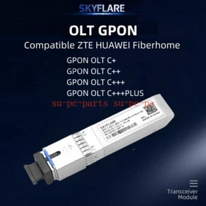 SKYFLARE GPON OLT C+++ 2.5G SFP Optical Transceiver Module Compatible ZTE HUAWEI - Picture 1 of 5
