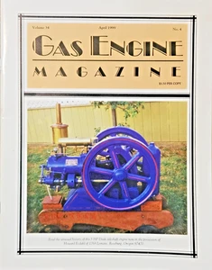 GAS ENGINE Magazine April 1999 5 HP Doak sideshaft engines unusual history - Picture 1 of 4