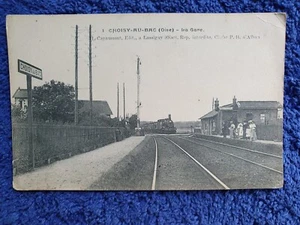 Cartolina Choisy-au-Bac La Gare stazione locomotiva a vapore posta federale WKI 1916 dipartimento Oise 60 - Foto 1 di 4