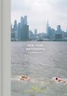 Susannah Ray New York Waterways (Gebundene Ausgabe)
