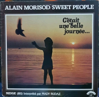 Vinyl LP Alain Morisod/Sweet People - C'Etait Une Belle Journee VG Canada Pop - Image 1 of 4