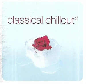 Classical Chillout, Vol. 2 - Various Artists (2002 CD Album) - Picture 1 of 2