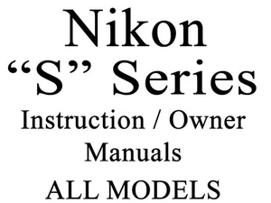 Nikon S Series User Guide Instruction Manual (S600 - S9700) (Group 2 of 2) - Picture 1 of 30