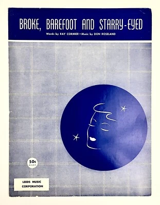 Broke Barefoot And Starry-Eyed 1954 Vintage Sheet Music Piano Guitar Uke Cormier - Image 1 of 3